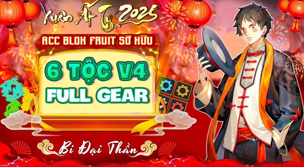 ACC BLOX FRUIT 6 TỘC V4 FULL GEAR