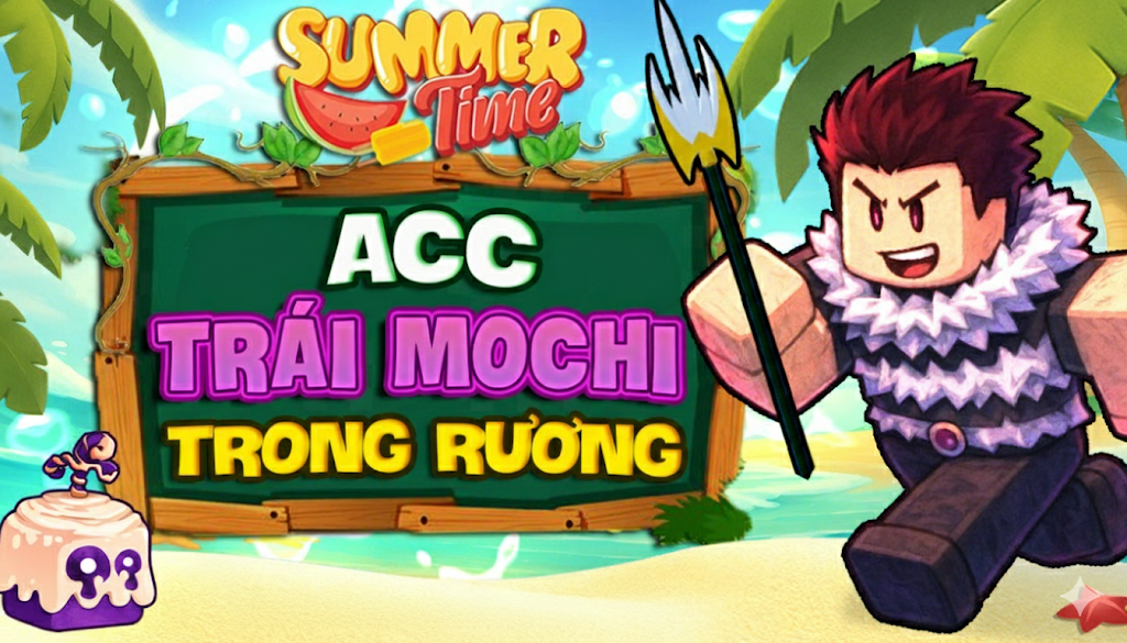 ACC 100% CÓ TRÁI MOCHI