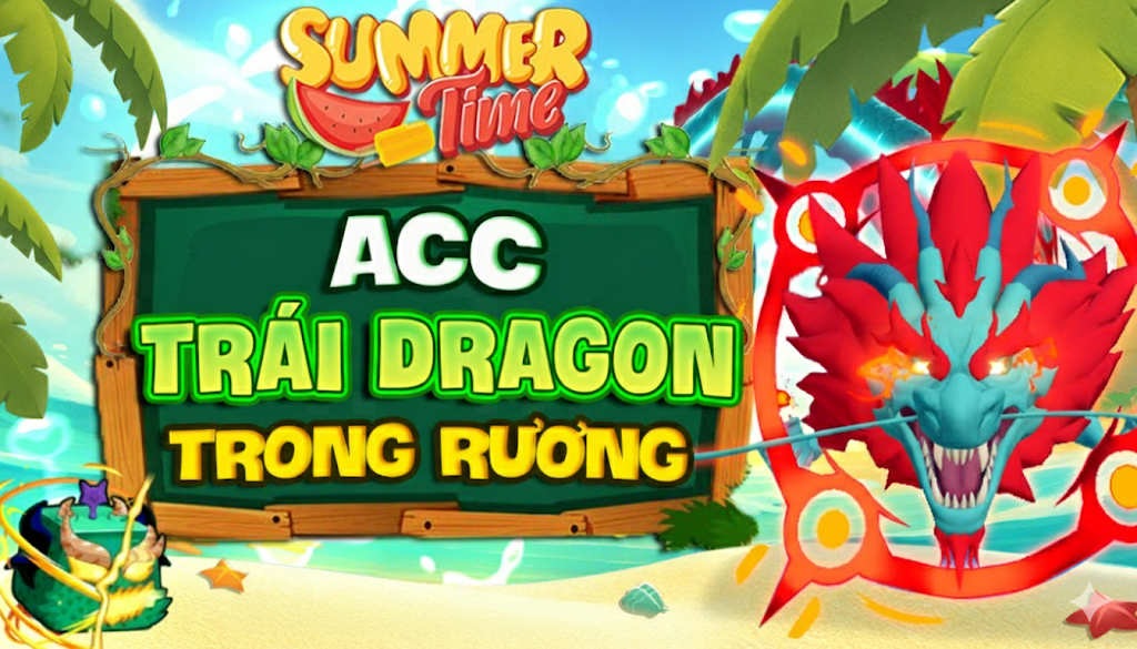 ACC 100% CÓ TRÁI DRAGON