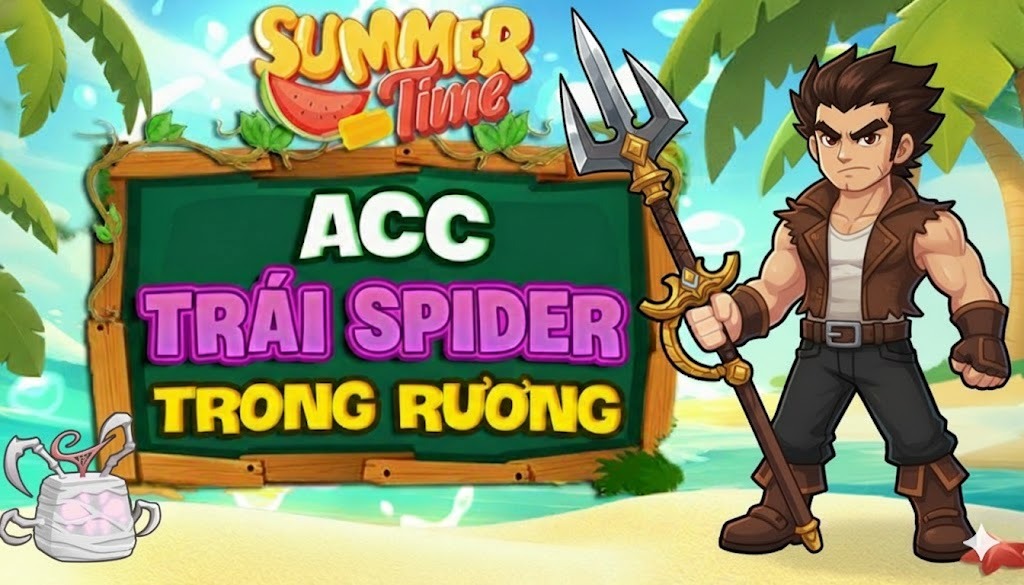 ACC 100% CÓ TRÁI SPIDER